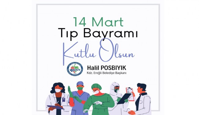 Başkan Posbıyık'ın, 14 Mart Tıp Bayramı Mesajı